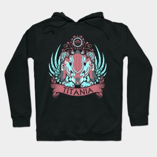 TITANIA - LIMITED EDITION Hoodie